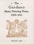 The Gardano Music Printing Firms, 1569-1611 (Eastman Studies in Music)