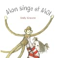 Mon Singe et Moi