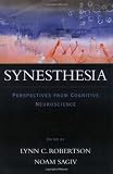 Synesthesia: Perspectives from Cognitive Neuroscience