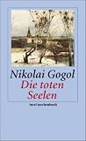 Produkt-Bild: Die toten Seelen: Erz&auml;hlung (insel taschenbuch)