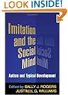 Imitation and the Social Mind: Autism and Typical Development