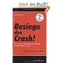 Besiege den Crash! Wie man eine Deflationskrise �bersteht und dabei sogar gewinnt