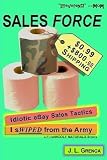 SALES FORCE: EBay Selling Tactics I SWIPED from the Army