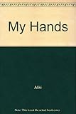 My hands