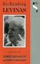 Re-reading Levinas (Studies in Continental Thought)