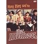 Hey Hey We're the Monkees