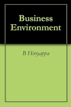 business environment - b hiriyappa business environment - b hiriyappa