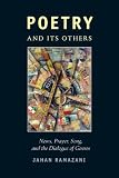 Poetry and its others : news, prayer, song, and the dialogue of genres