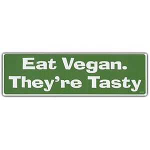 Amazon.com: Funny Bumper Sticker: EAT VEGAN They're Tasty: Everything ...