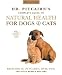 Dr. Pitcairn's Complete Guide to Natural Health for Dogs & Cats [DR PITCAIRNS COMP GT NATURAL H]
