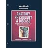 Workbook for Anatomy, Physiology, and Disease: An Interactive Journey for Health Professionals