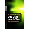 Das Licht von dr�ben: Neue Fragen und Antworten