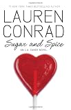 Sugar and Spice: An L.A. Candy Novel