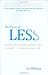 The Power of Less: The Fine Art of Limiting Yourself to the Essential...in Business and in Life