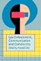 Law Enforcement, Communication, and Community (Advances in Consciousness Research)