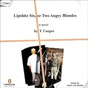 Lipshitz Six, or Two Angry Blondes | [T Cooper]