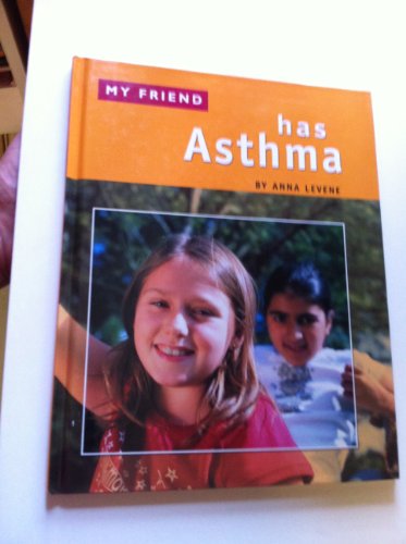 Has Asthma (My Friend)