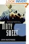 Dirty Sweet: A Mystery (The Toronto Series)
