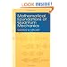 Mathematical Foundations of Quantum Mechanics (Dover Books on Physics)