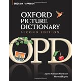 Oxford Picture Dictionary English-Spanish: Bilingual Dictionary for Spanish speaking teenage and adult students of English