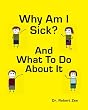 Why Am I Sick