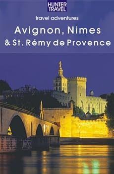 avignon. nimes and st. remy de provence (adventure guides) - ferne arfin