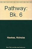 Pathway 6. Pupil's book