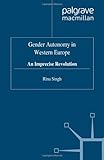 Gender autonomy in Western Europe : an imprecise revolution