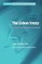 The Lisbon Treaty: A Legal and Political Analysis: A Legal and Political Analysis. With Foreword by Angela Merkel (Cambridge Studies in European Law and Policy)