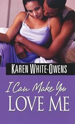 I Can Make You Love Me