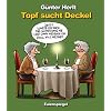Topf sucht Deckel