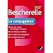 Bescherelle La conjugaison pour tous: Ouvrage de r�f�rence sur la conjugaison fran�aise