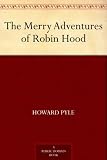 The Merry Adventures of Robin Hood