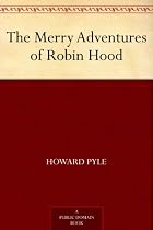 The Merry Adventures of Robin Hood