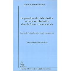 Le paradoxe de l'islamisation et de la s�cularisation dans le Maroc contemporain