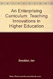 An enterprising curriculum : teaching innovations in higher education