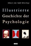 Illustrierte Geschichte der Psychologie - 
