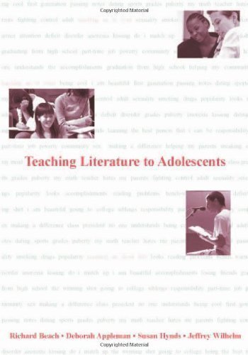 Teaching Literature to Adolescents by Beach, Richard, Appleman, Deborah, Hynds, Susan, Wilhelm, Je published by Routledge (2006) Hardcover