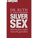 Silver Sex: Wie Sie Ihre Liebe lustvoll genie�en