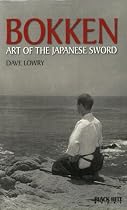 Bokken: Art of the Japanese Sword (Literary Links to the Orient)