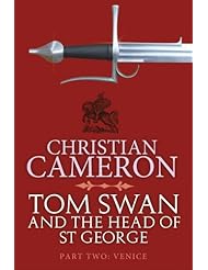 eBooks: Tom Swan and the Head of St George Part Two: Venice - Orion