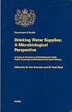 Drinking water supplies : a microbiological perspective : a series of seminars and workshops for public health physicians and environmental health officers