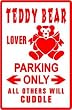 TEDDY BEAR LOVER PARKING hobby toy sign