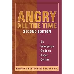 Angry All the Time: An Emergency Guide to Anger Control