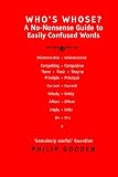 The Wrong Word Dictionary: 2,000 Most Commonly Confused Words