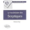 Le vocabulaire des sceptiques