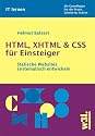 HTML, XHTML & CSS f&uuml;r Einsteiger. Statische Websites systematisch entwickeln.