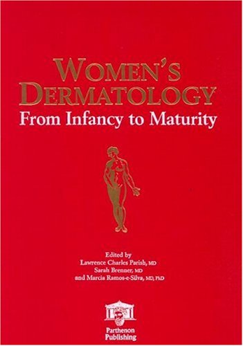 Women's Dermatology: From Infancy to Maturity