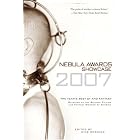 Nebula Awards Showcase 2007 (Nebula Awards Showcase) by Mike Resnick