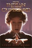 The Indian in the Cupboard: The Secret of the Indian: The Return of the Indian (set of three)